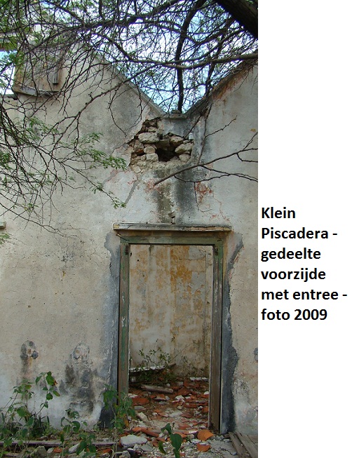 08. Klein Piscadera voorzijde met entree 2009